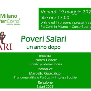 Milano Percorsi organizza     &quot;Poveri Salari&quot; un anno dopo